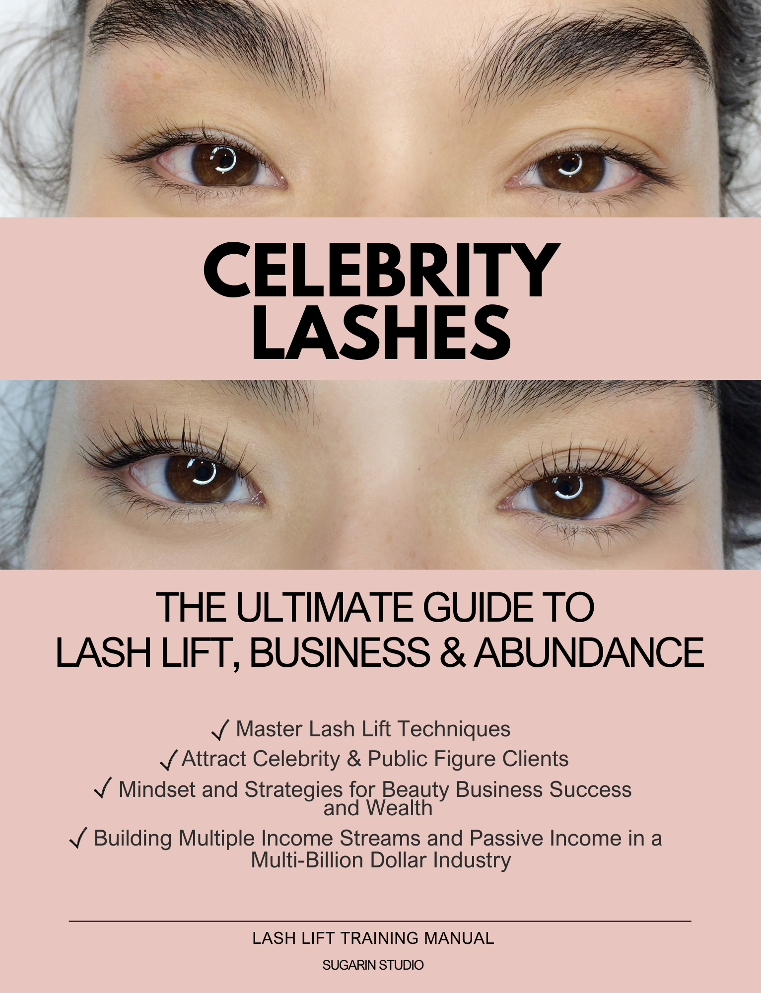 Celebrity Lashes EBook - The Complete Guide to Lash Lift, Business, Abundance - Lash Lift Training